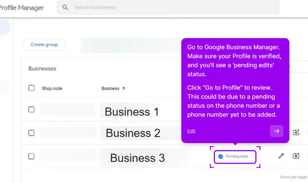 Business Profile Manager listing three businesses, with Business 3 showing a blue verified tick and a Pending edits label. A walkthrough callout says to make sure the profile is verified, that you will see a pending edits status, and that it could be due to a pending phone number or a phone number yet to be added.